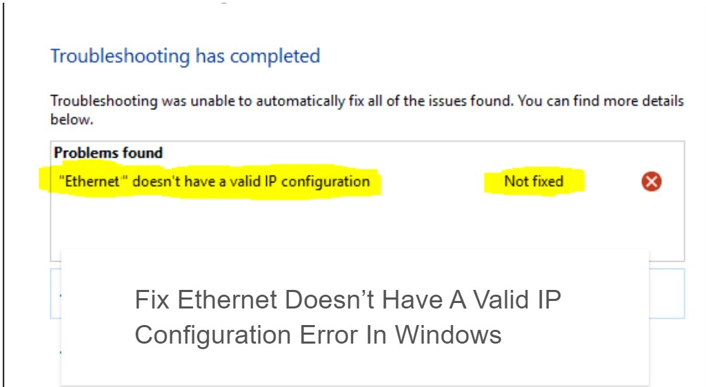ethernet doesn’t have a valid IP configuration